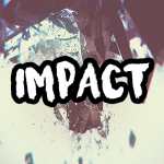 Impact Impact